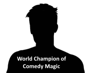 World Champion of Comedy Magic